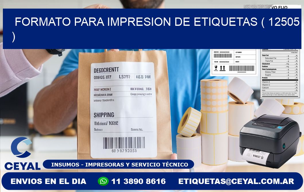 FORMATO PARA IMPRESION DE ETIQUETAS ( 12505 )