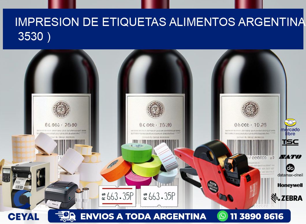 IMPRESION DE ETIQUETAS ALIMENTOS ARGENTINA   3530 )