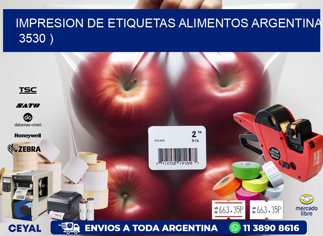 IMPRESION DE ETIQUETAS ALIMENTOS ARGENTINA   3530 )