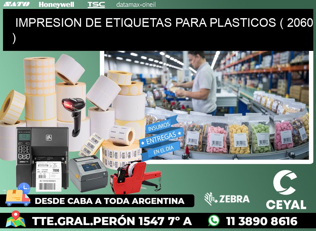 IMPRESION DE ETIQUETAS PARA PLASTICOS ( 2060 )