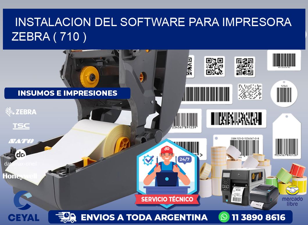 INSTALACION DEL SOFTWARE PARA IMPRESORA ZEBRA ( 710 )
