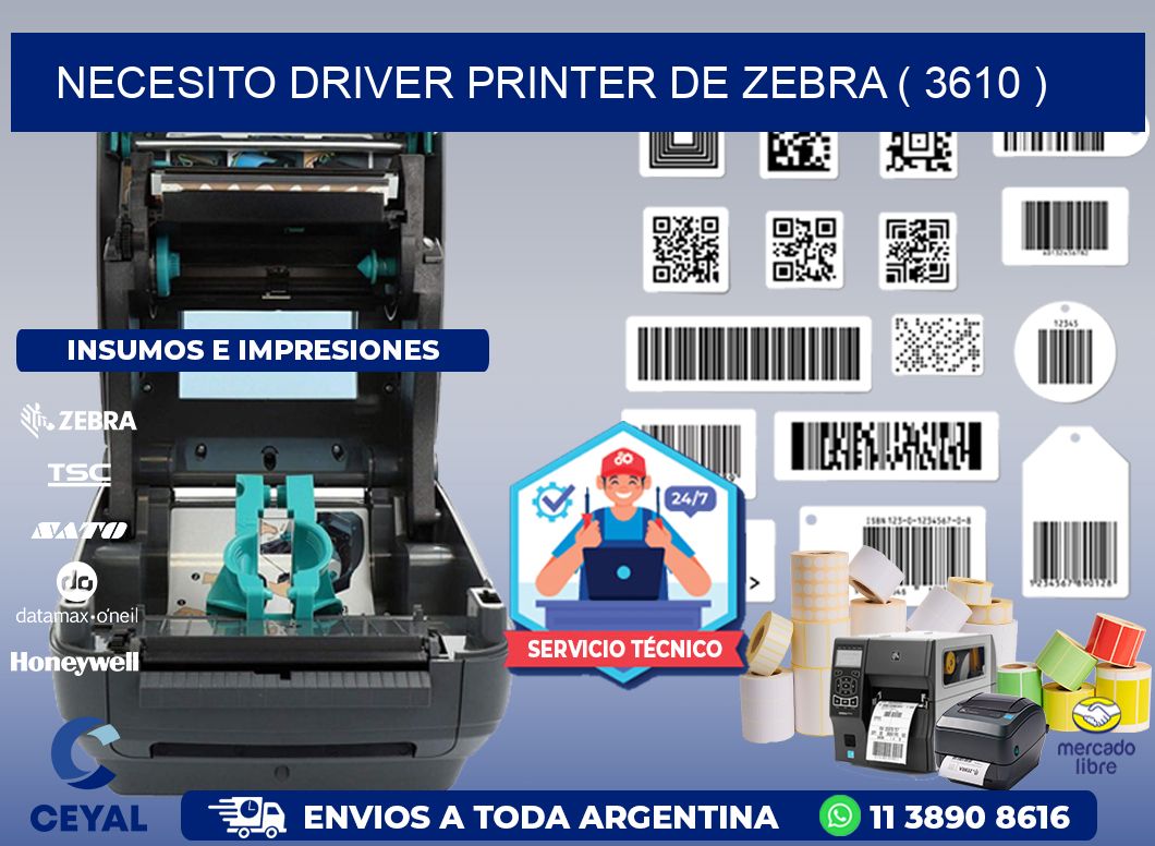 NECESITO DRIVER PRINTER DE ZEBRA ( 3610 )