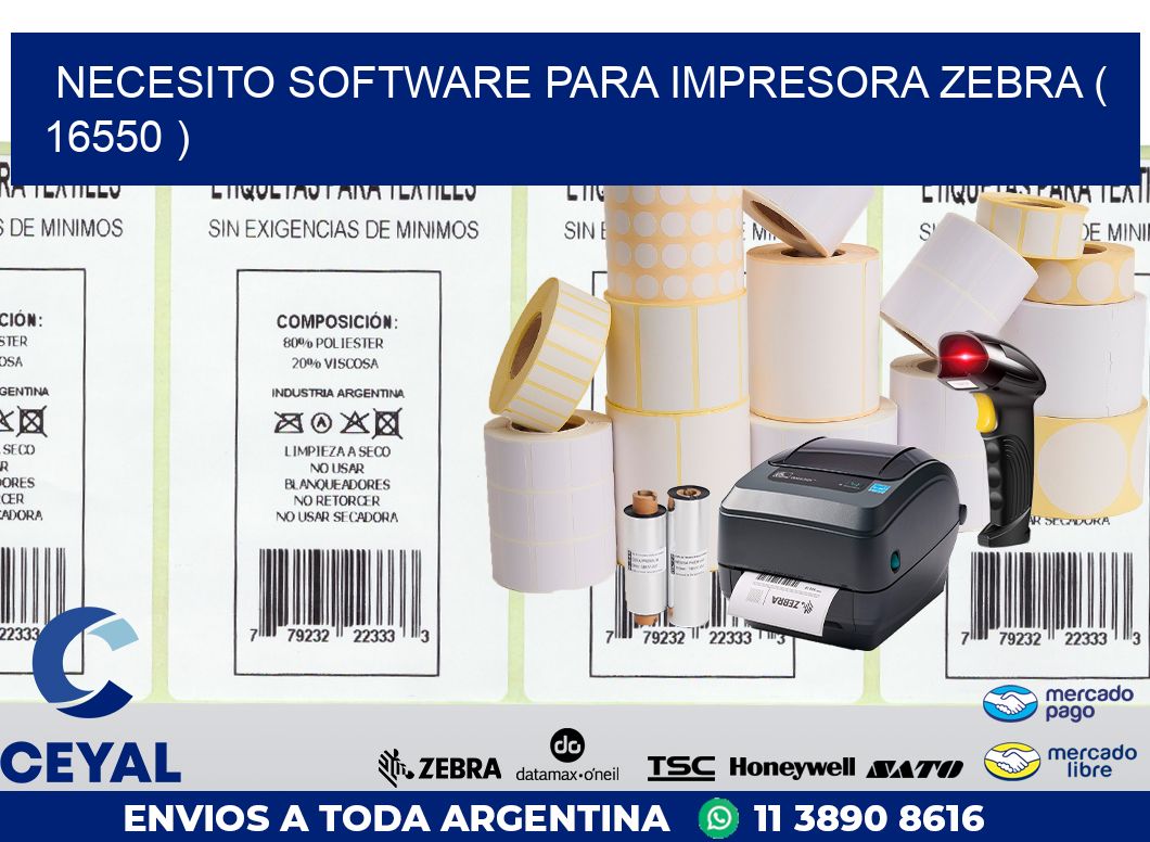 NECESITO SOFTWARE PARA IMPRESORA ZEBRA ( 16550 )