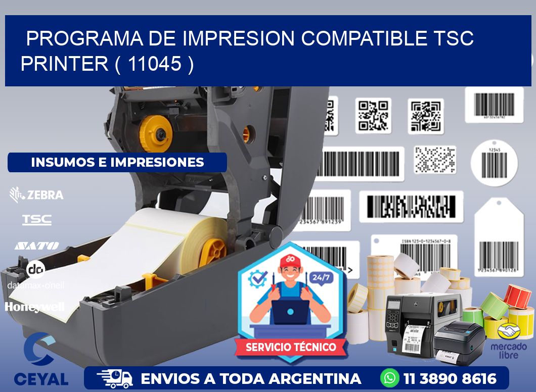 PROGRAMA DE IMPRESION COMPATIBLE TSC PRINTER ( 11045 )
