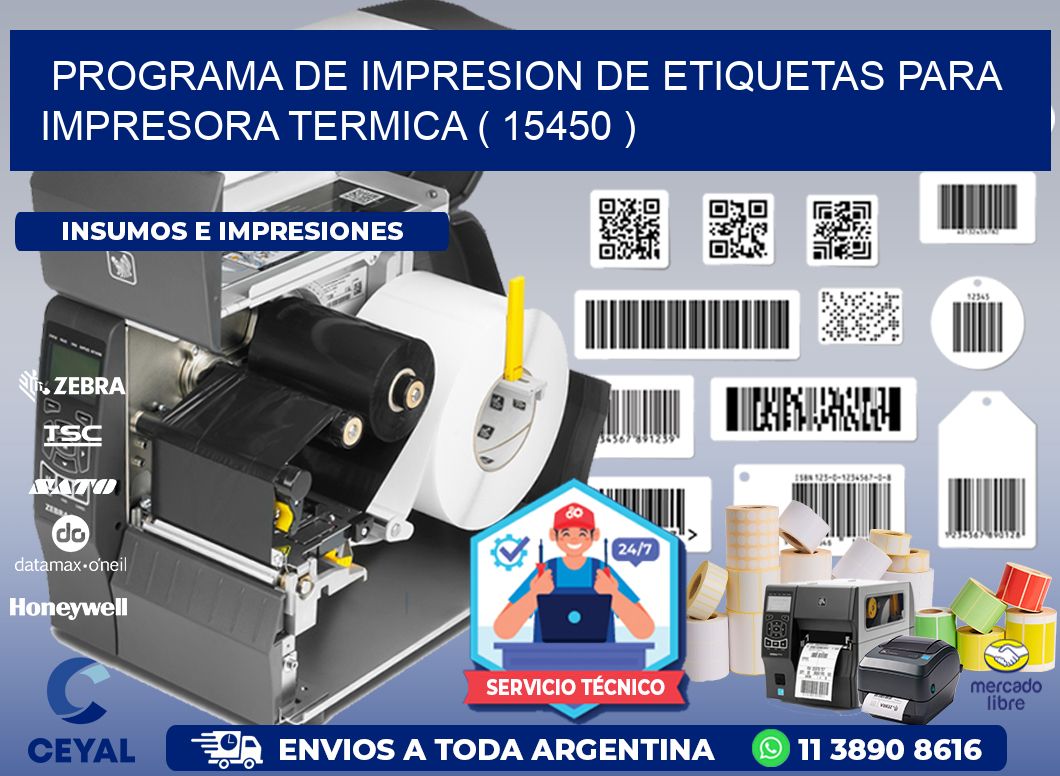 PROGRAMA DE IMPRESION DE ETIQUETAS PARA IMPRESORA TERMICA ( 15450 )