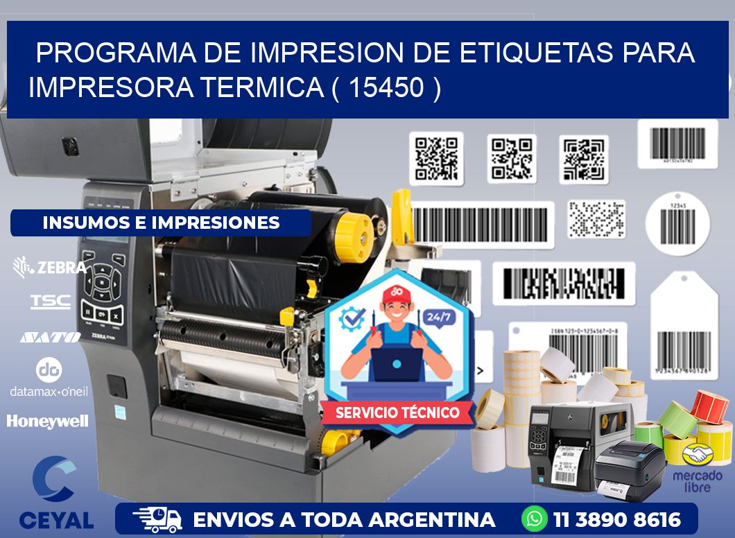 PROGRAMA DE IMPRESION DE ETIQUETAS PARA IMPRESORA TERMICA ( 15450 )