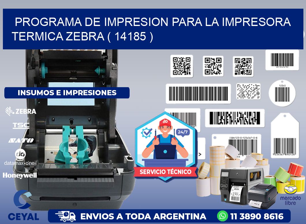 PROGRAMA DE IMPRESION PARA LA IMPRESORA TERMICA ZEBRA ( 14185 )