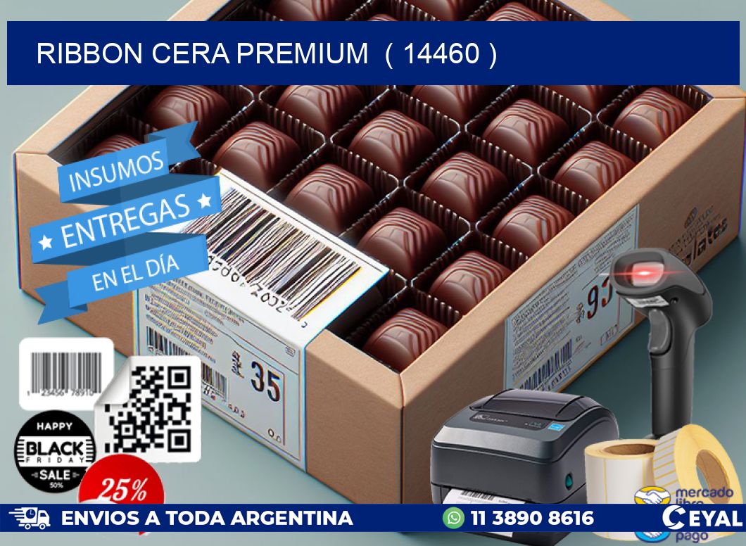 RIBBON CERA PREMIUM  ( 14460 )