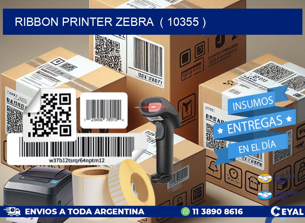 RIBBON PRINTER ZEBRA  ( 10355 )