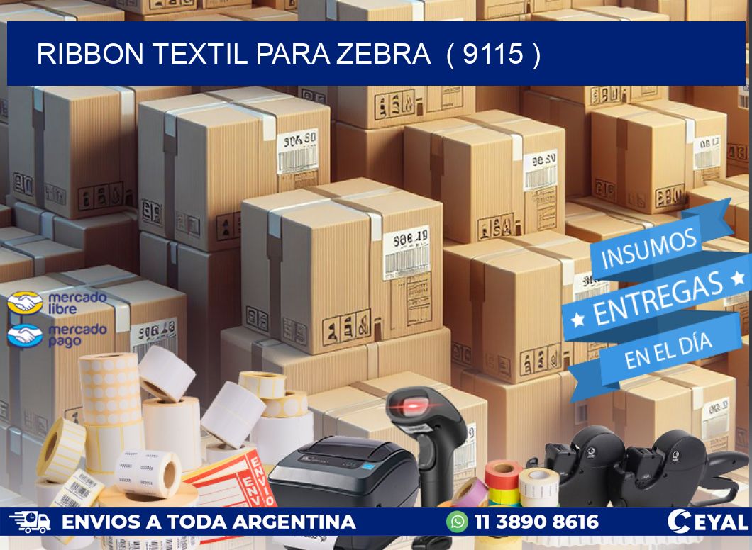 RIBBON TEXTIL PARA ZEBRA  ( 9115 )