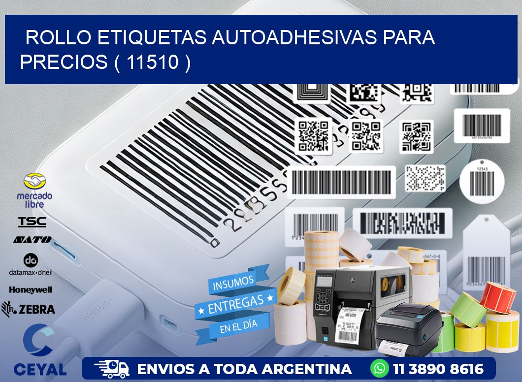 ROLLO ETIQUETAS AUTOADHESIVAS PARA PRECIOS ( 11510 )