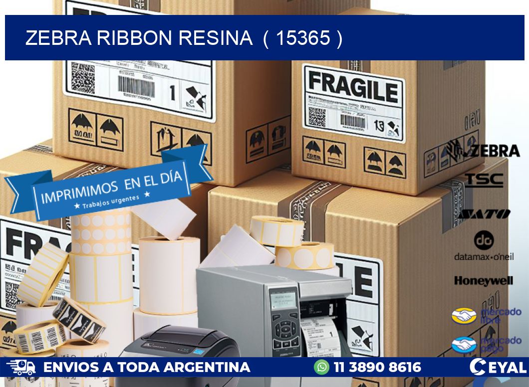 ZEBRA RIBBON RESINA  ( 15365 )