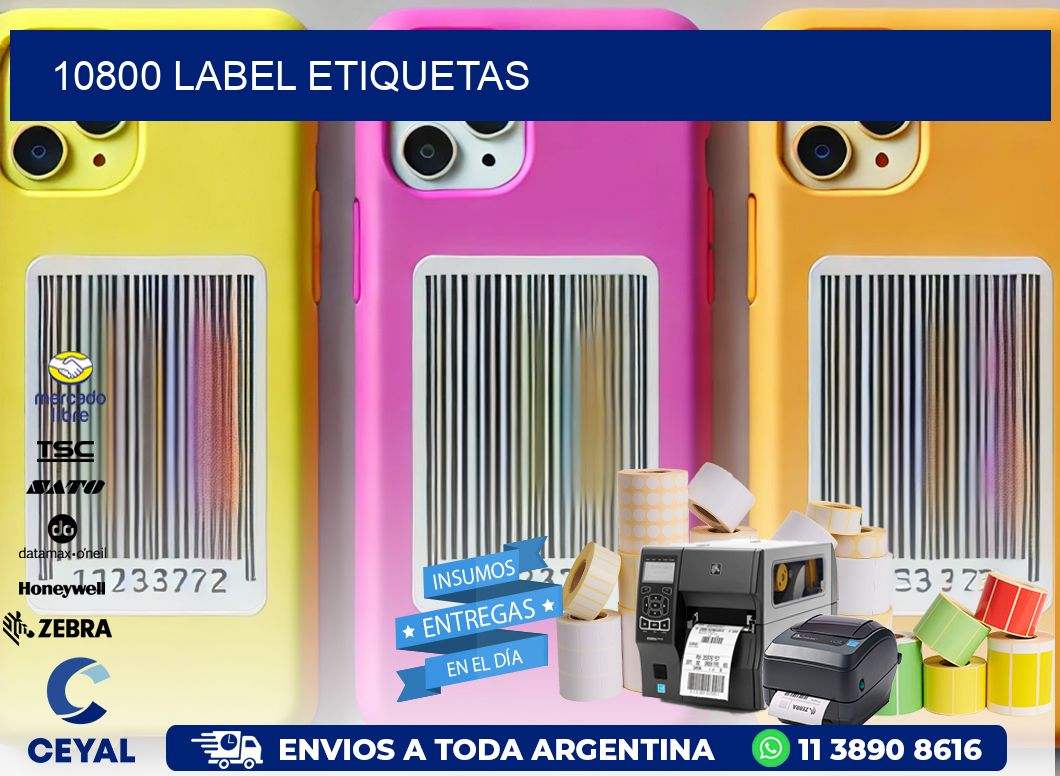 10800 LABEL ETIQUETAS