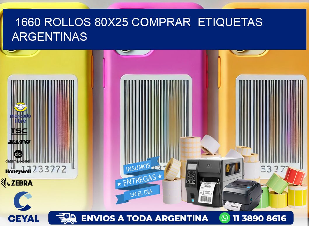 1660 ROLLOS 80X25 COMPRAR  ETIQUETAS ARGENTINAS