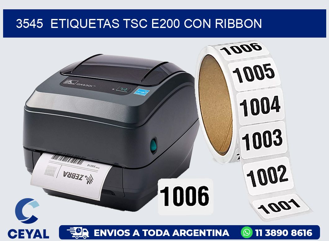 3545  ETIQUETAS TSC E200 CON RIBBON