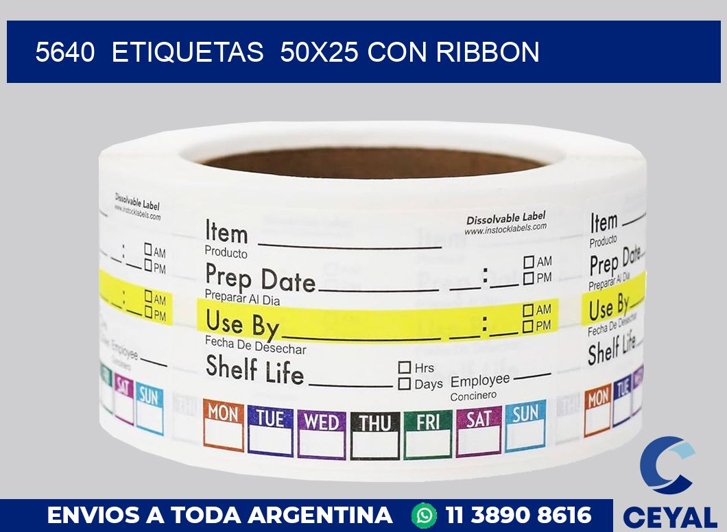 5640  ETIQUETAS  50X25 CON RIBBON