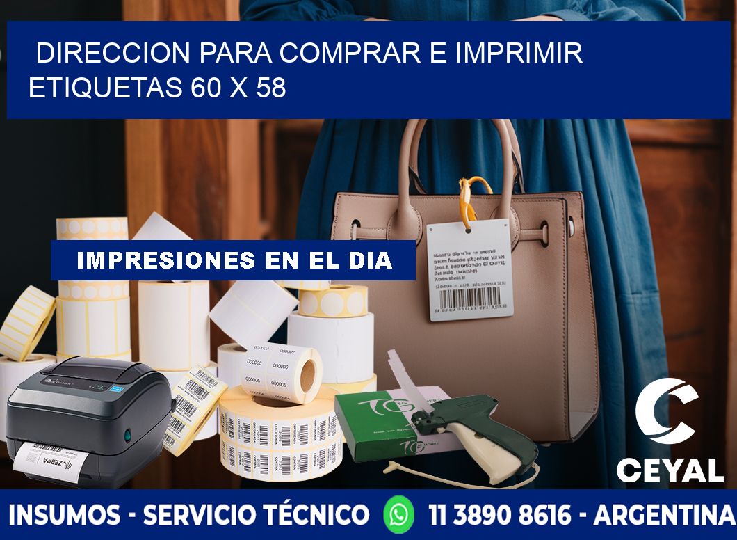 DIRECCION PARA COMPRAR E IMPRIMIR ETIQUETAS 60 x 58