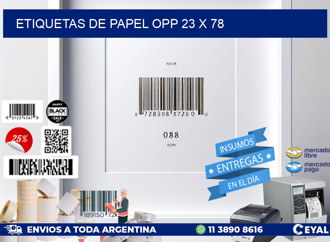 ETIQUETAS DE PAPEL OPP 23 x 78