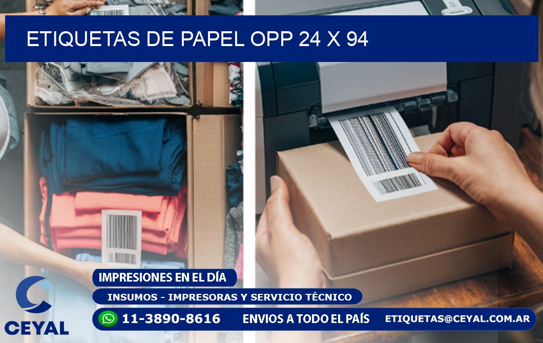 ETIQUETAS DE PAPEL OPP 24 x 94