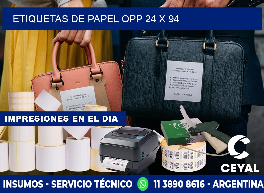 ETIQUETAS DE PAPEL OPP 24 x 94