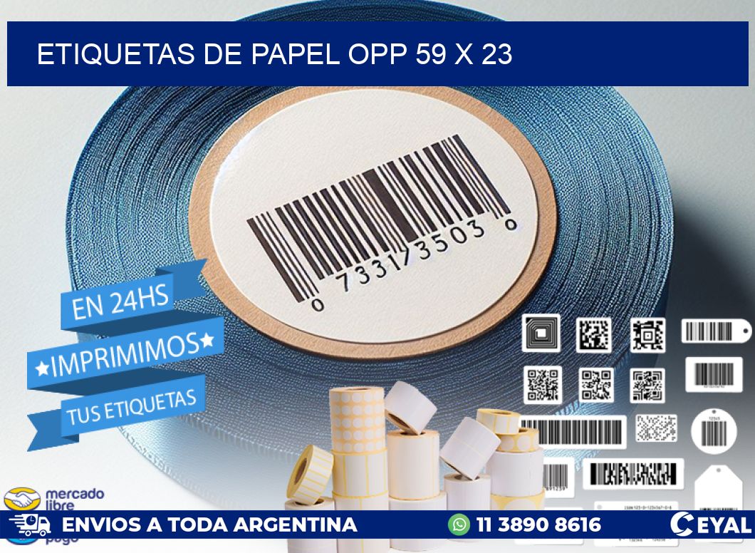 ETIQUETAS DE PAPEL OPP 59 x 23