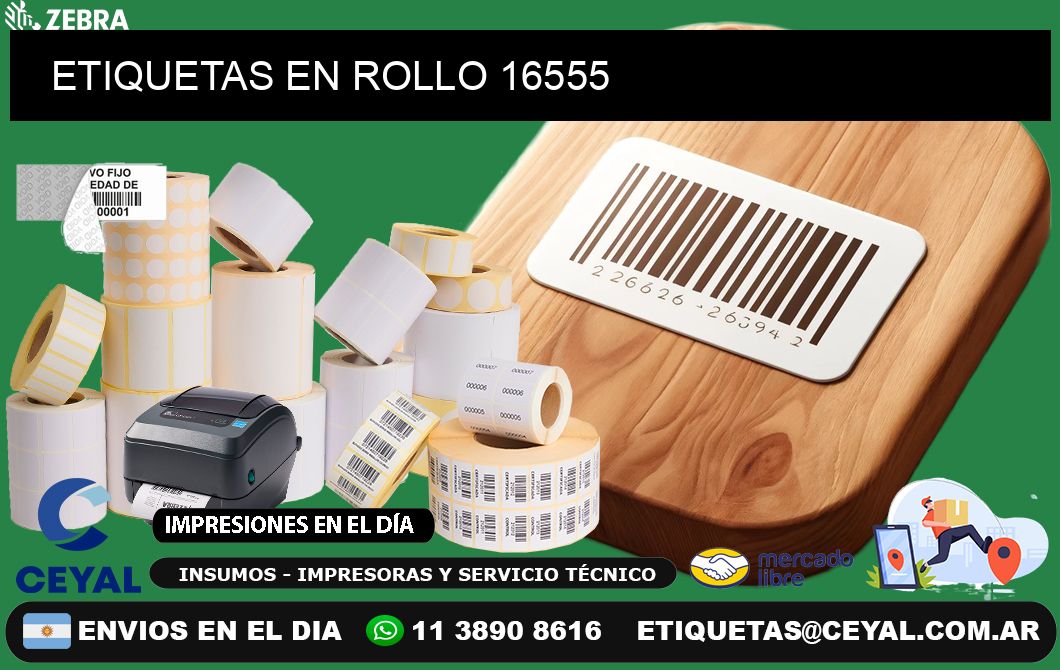 ETIQUETAS EN ROLLO 16555