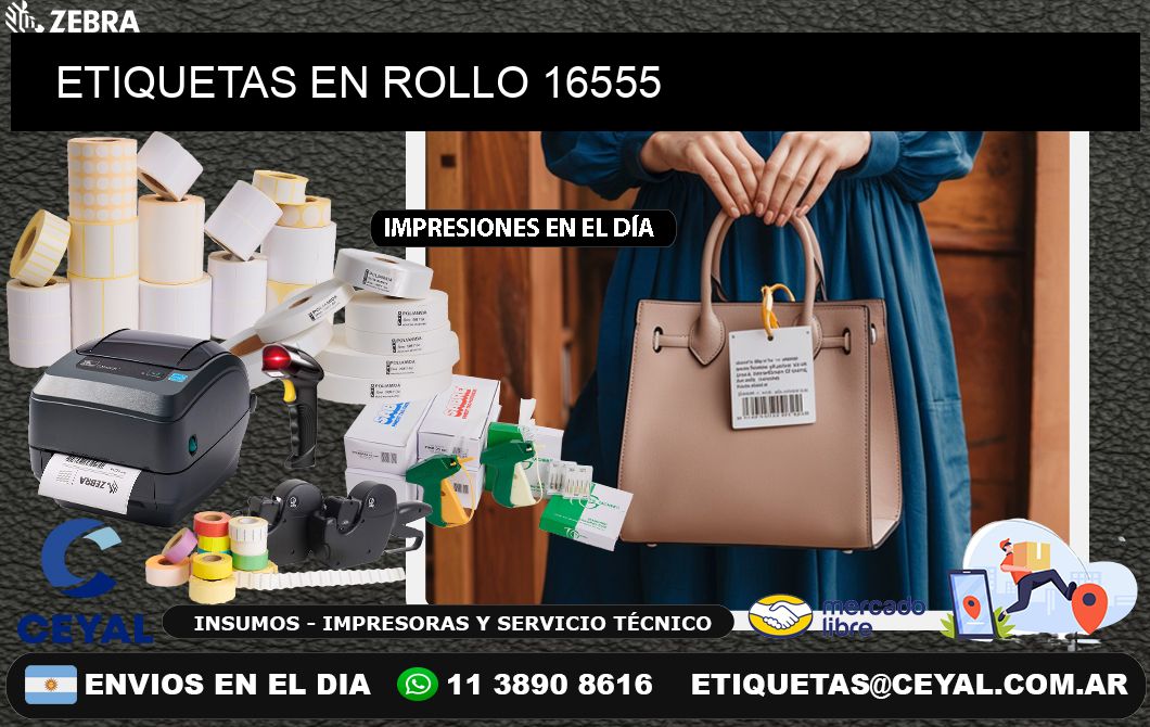 ETIQUETAS EN ROLLO 16555
