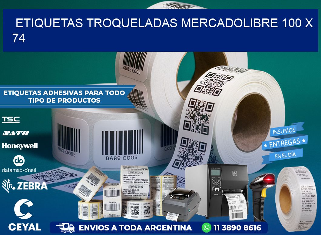 ETIQUETAS TROQUELADAS MERCADOLIBRE 100 x 74