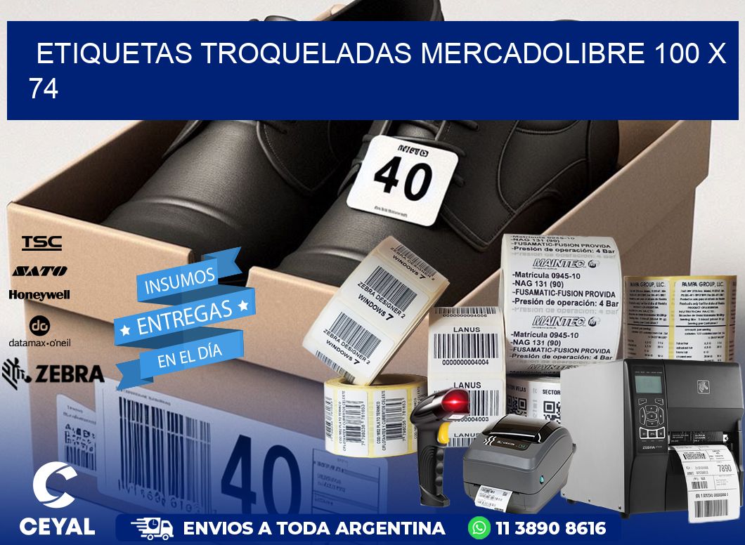 ETIQUETAS TROQUELADAS MERCADOLIBRE 100 x 74