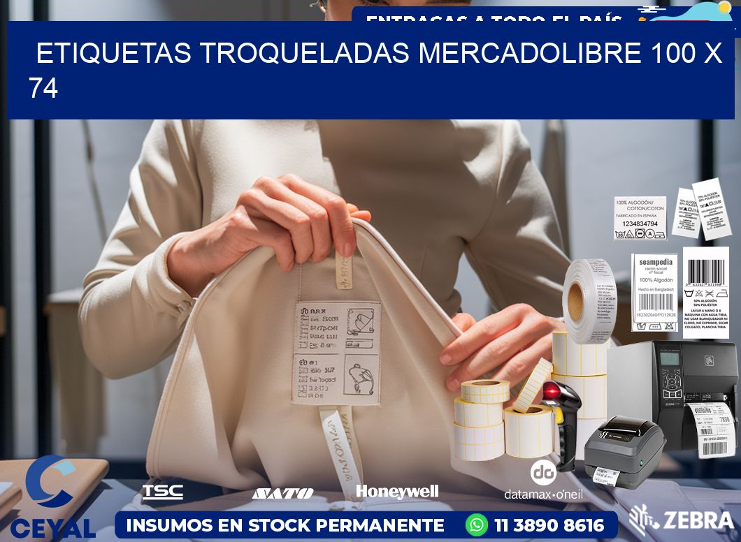 ETIQUETAS TROQUELADAS MERCADOLIBRE 100 x 74