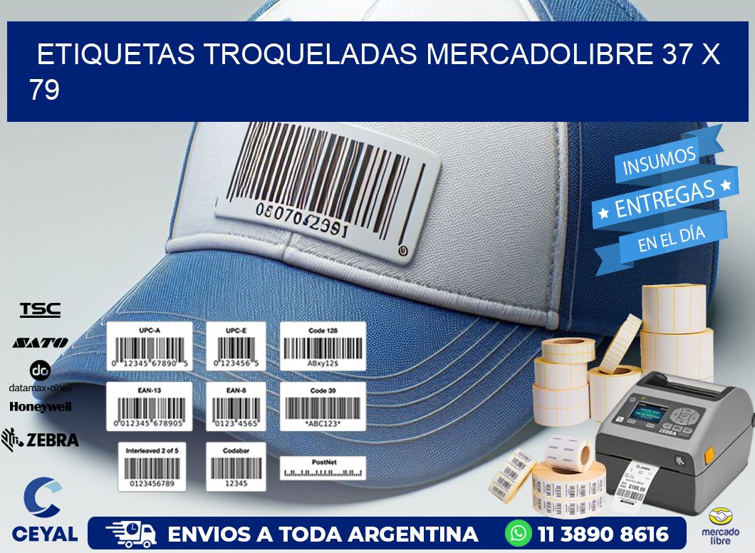 ETIQUETAS TROQUELADAS MERCADOLIBRE 37 x 79