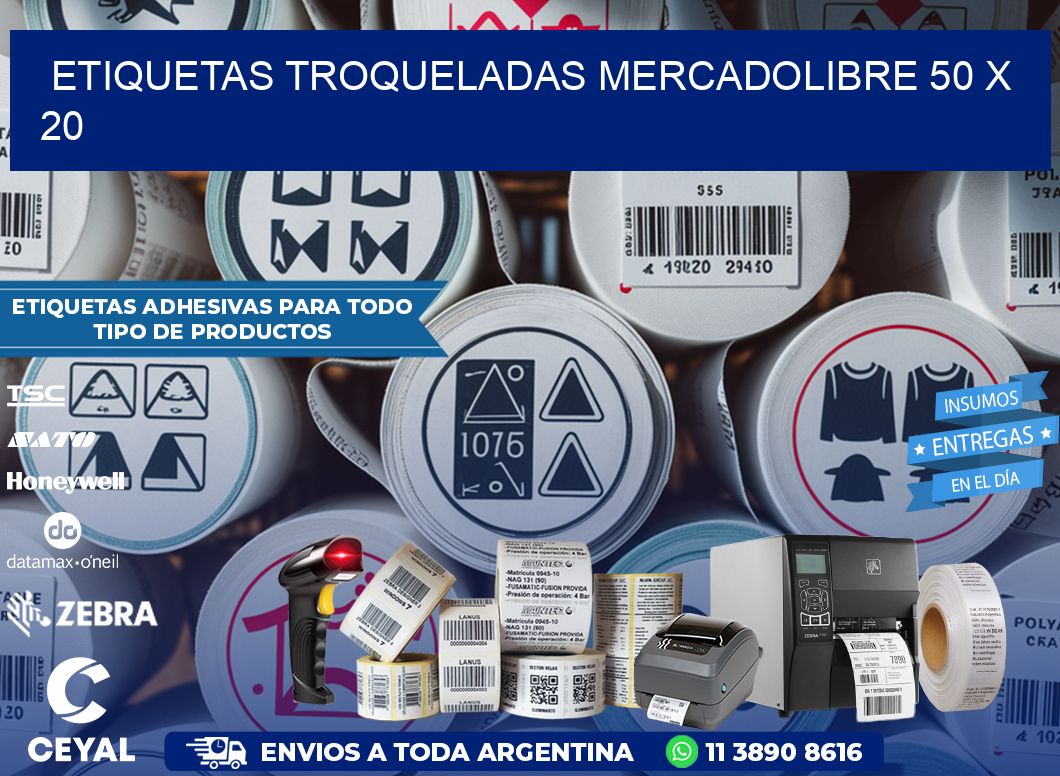 ETIQUETAS TROQUELADAS MERCADOLIBRE 50 x 20