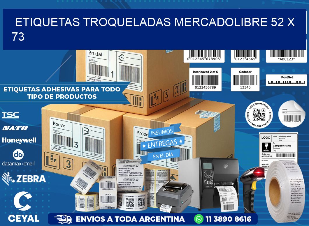 ETIQUETAS TROQUELADAS MERCADOLIBRE 52 x 73