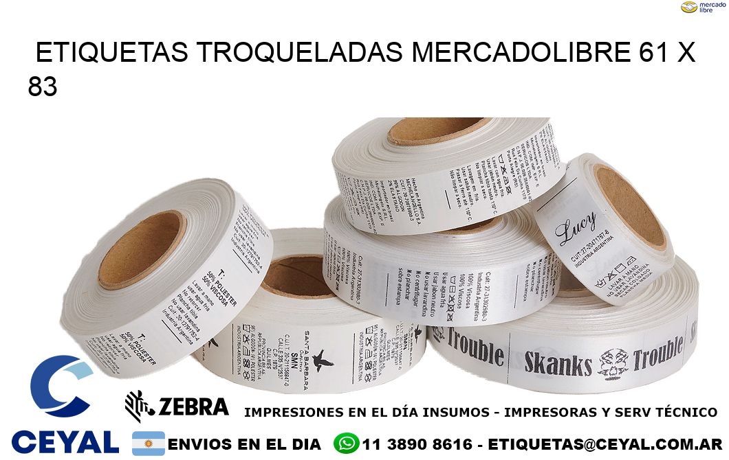 ETIQUETAS TROQUELADAS MERCADOLIBRE 61 x 83