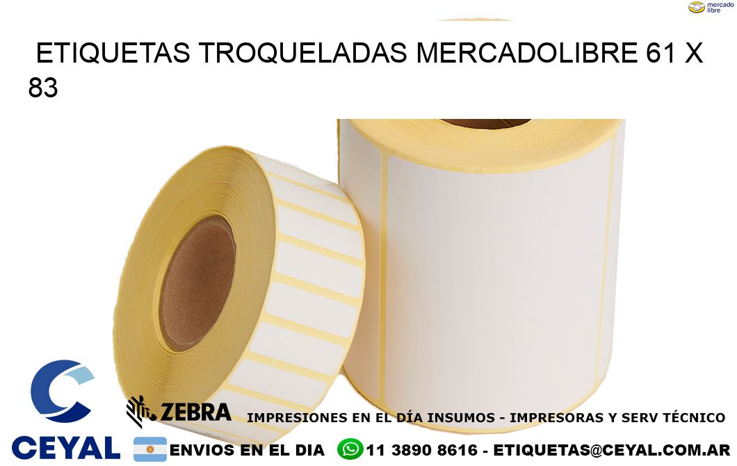 ETIQUETAS TROQUELADAS MERCADOLIBRE 61 x 83