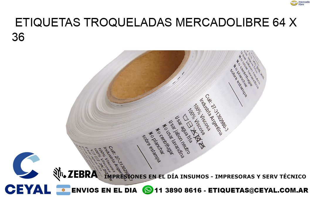 ETIQUETAS TROQUELADAS MERCADOLIBRE 64 x 36