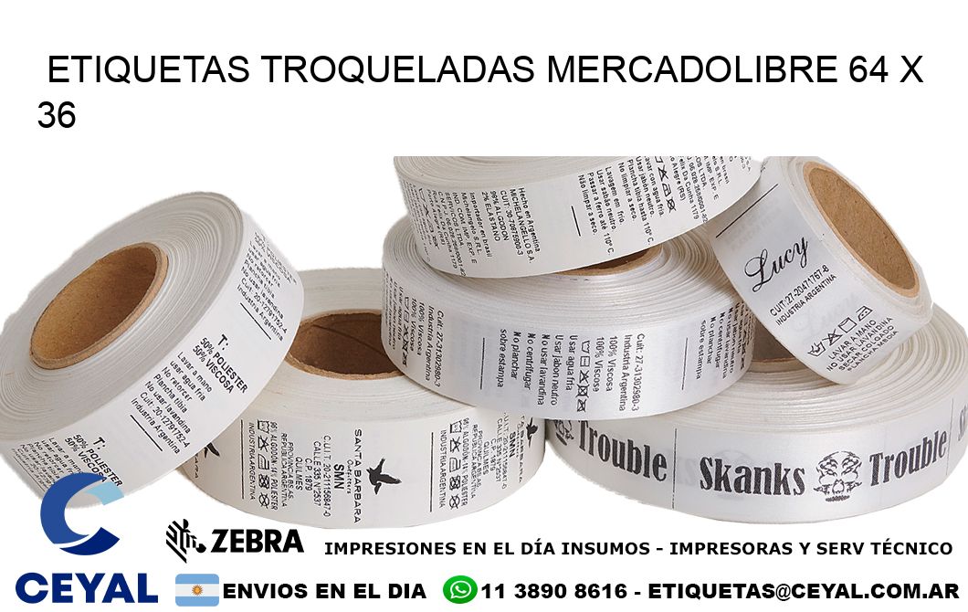 ETIQUETAS TROQUELADAS MERCADOLIBRE 64 x 36