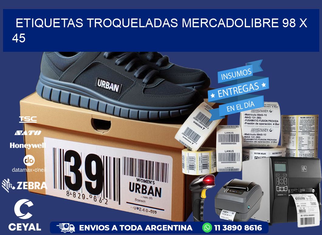 ETIQUETAS TROQUELADAS MERCADOLIBRE 98 x 45