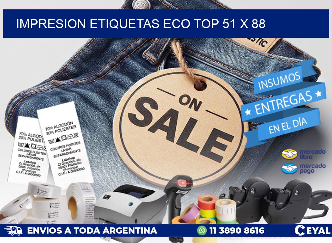 IMPRESION ETIQUETAS ECO TOP 51 x 88