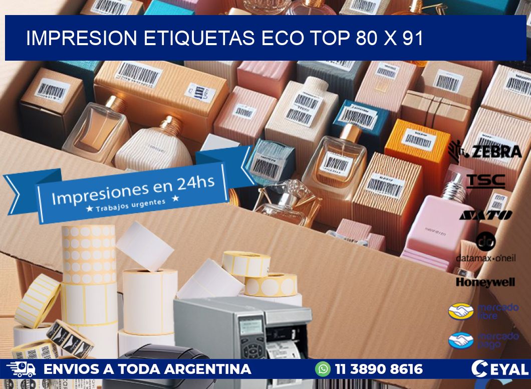 IMPRESION ETIQUETAS ECO TOP 80 x 91