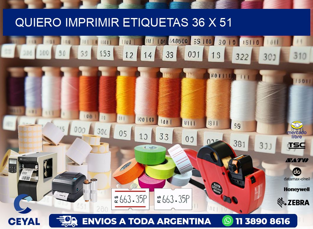 QUIERO IMPRIMIR ETIQUETAS 36 x 51