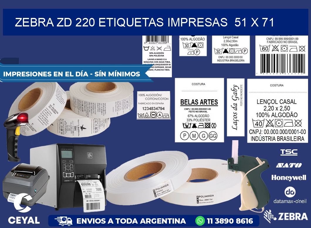 ZEBRA ZD 220 ETIQUETAS IMPRESAS  51 x 71