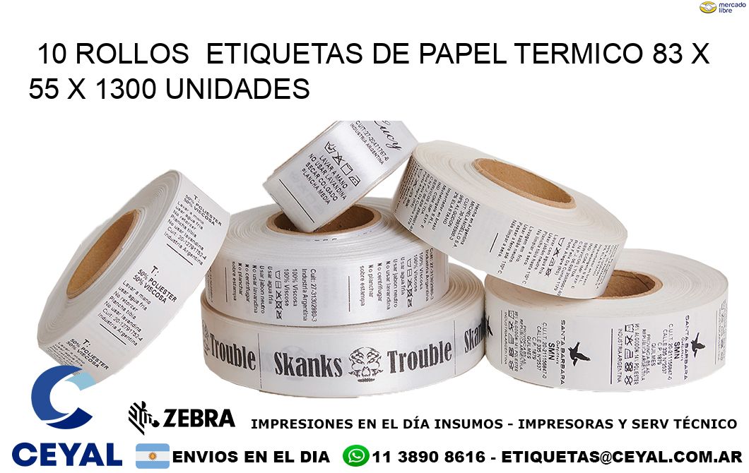 10 ROLLOS  ETIQUETAS DE PAPEL TERMICO 83 x 55 X 1300 UNIDADES