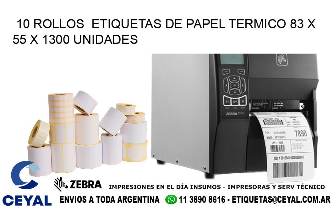 10 ROLLOS  ETIQUETAS DE PAPEL TERMICO 83 x 55 X 1300 UNIDADES