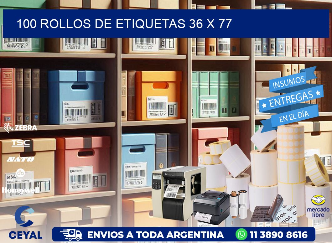 100 ROLLOS DE ETIQUETAS 36 x 77