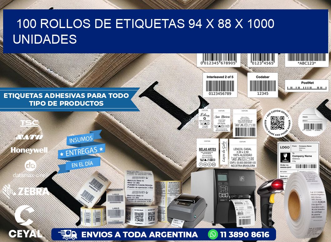 100 ROLLOS DE ETIQUETAS 94 x 88 X 1000 UNIDADES