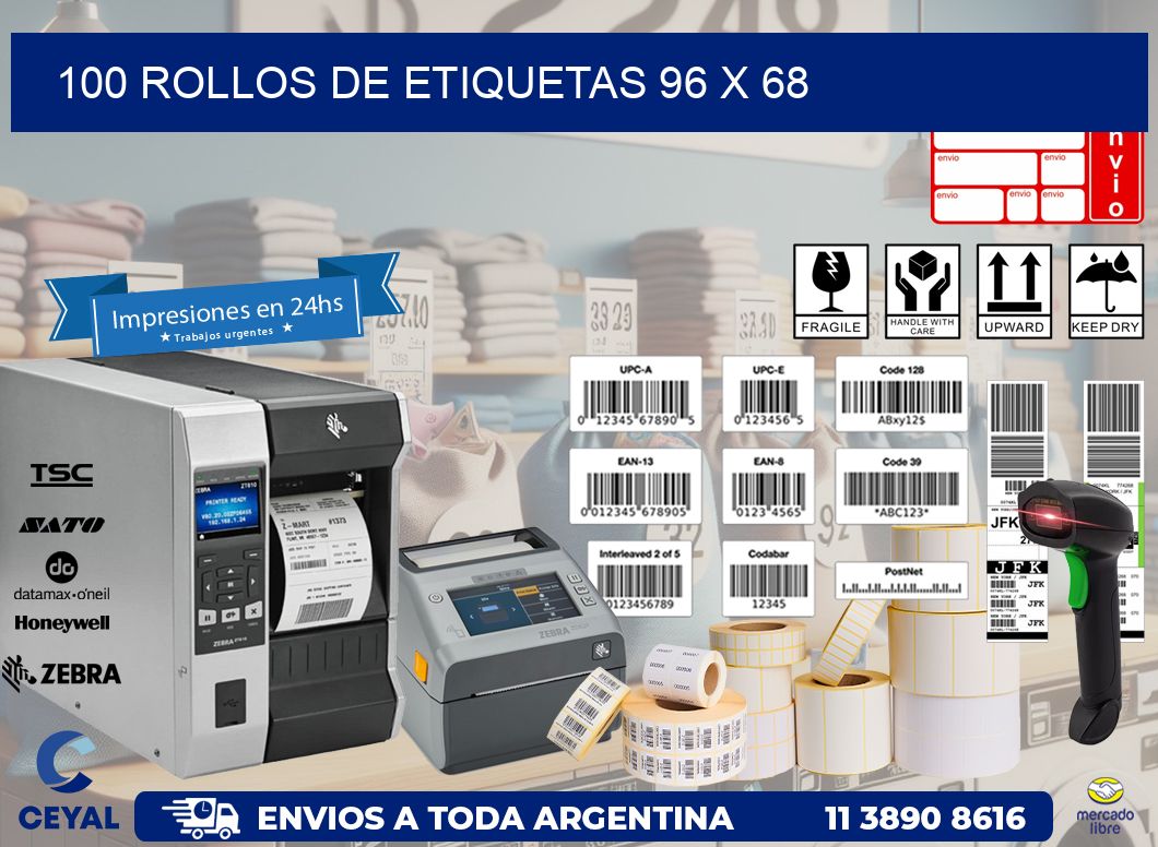 100 ROLLOS DE ETIQUETAS 96 x 68