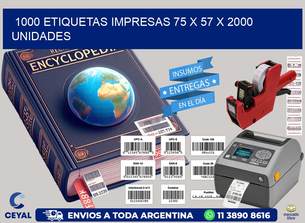 1000 ETIQUETAS IMPRESAS 75 x 57 X 2000 UNIDADES