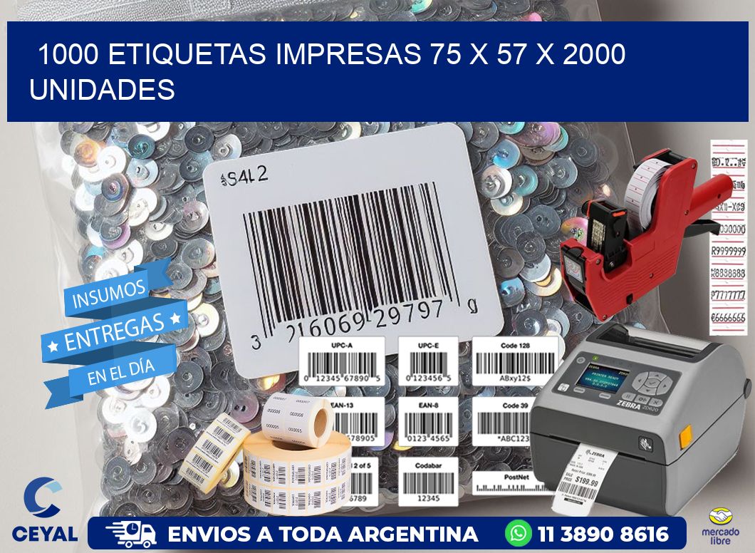 1000 ETIQUETAS IMPRESAS 75 x 57 X 2000 UNIDADES