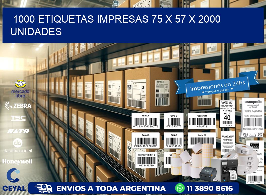 1000 ETIQUETAS IMPRESAS 75 x 57 X 2000 UNIDADES